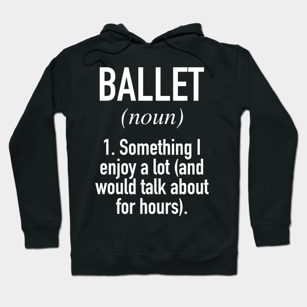 Ballet Definition Hoodie by Buster Piper